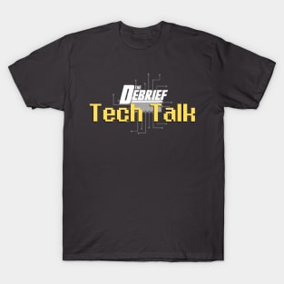 The Debrief's Tech Talk T-Shirt